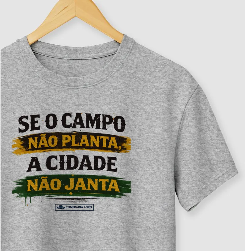Se o agro não planta, a cidade não janta.