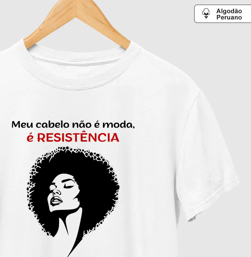 Meu Cabelo Não é Moda, é RESISTÊNCIA