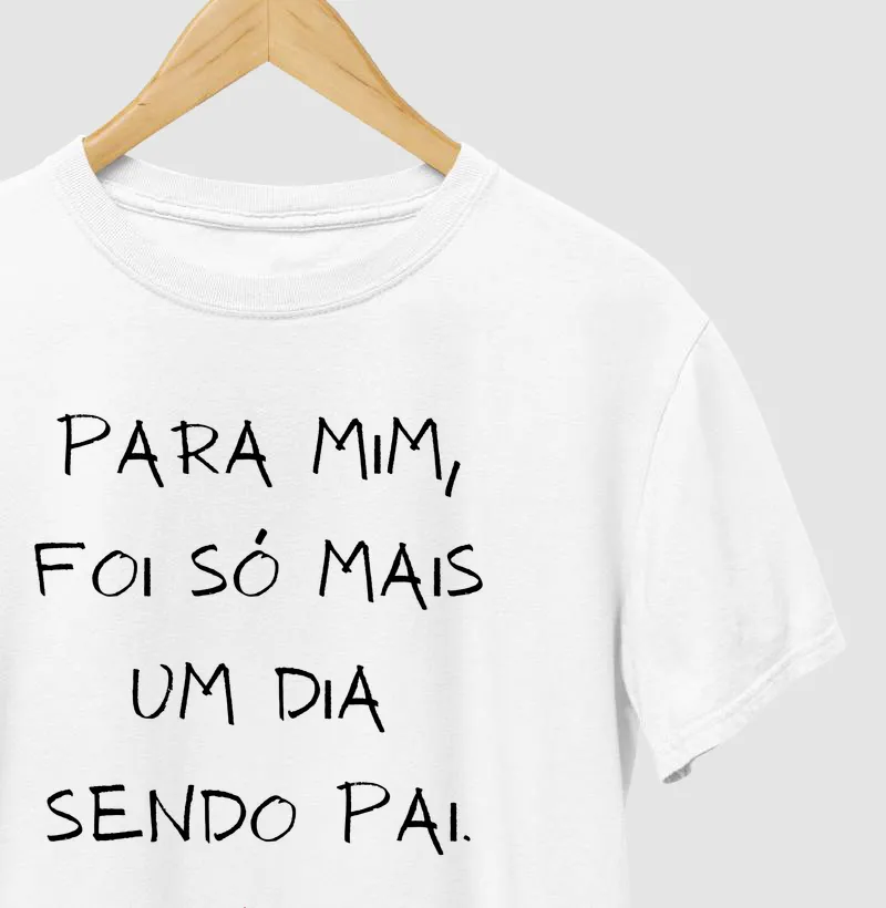 Só mais um dia sendo pai