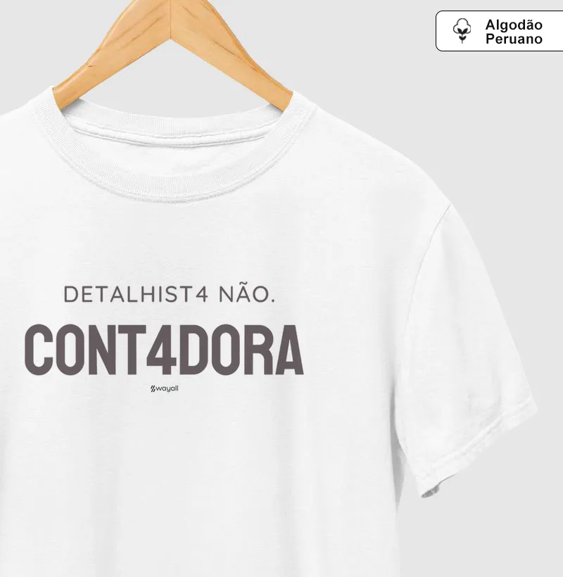 Detalhista NÃO. Contadora