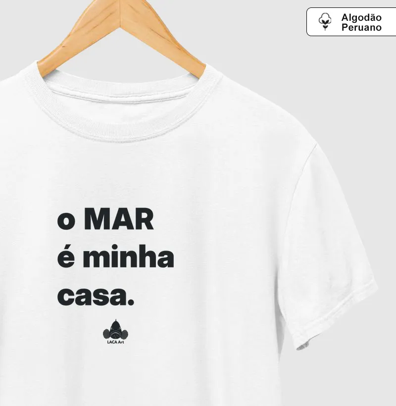 O MAR é a minha casa.