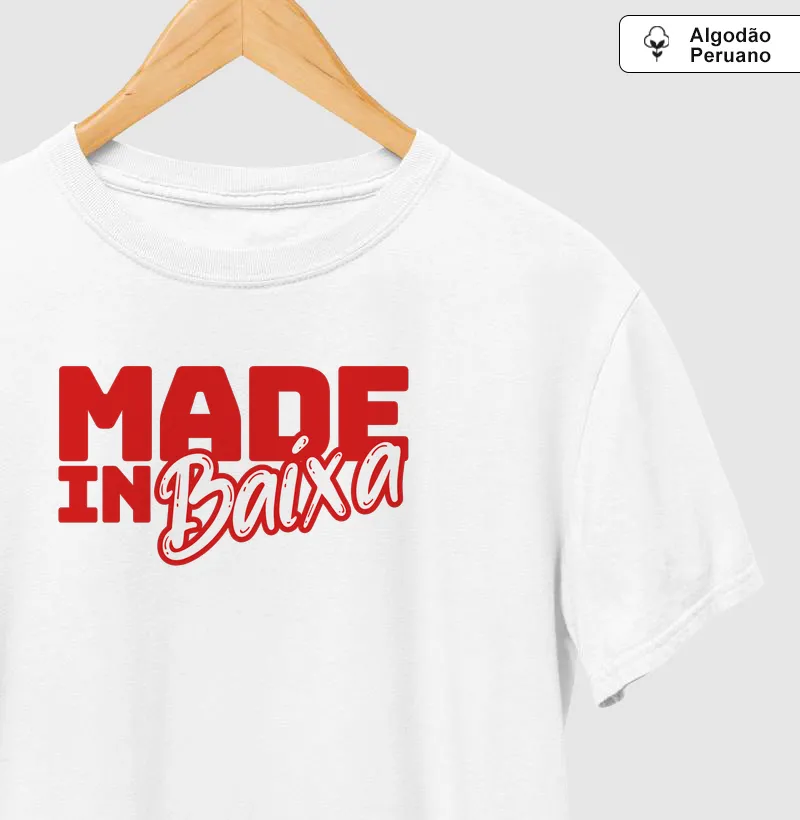 Made in Baixa - Garantido
