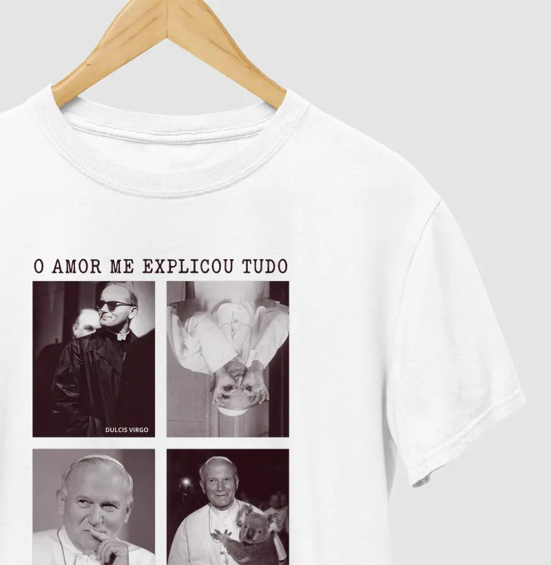 "O Amor me explicou tudo." São João Paulo II