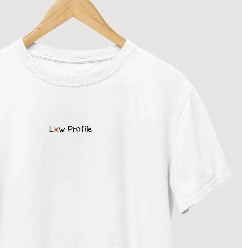 Low Profile