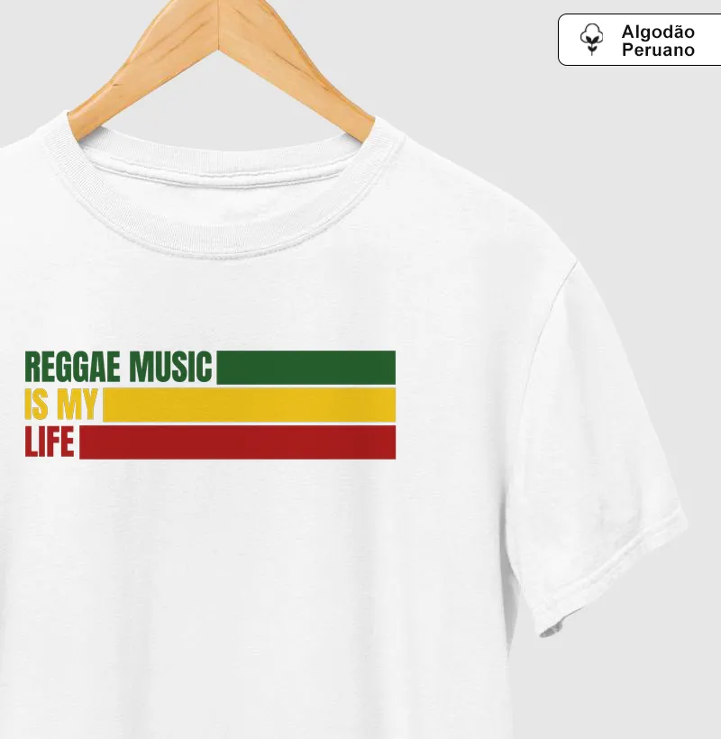 Reggae Music is my life - Camiseta Algodão Peruano