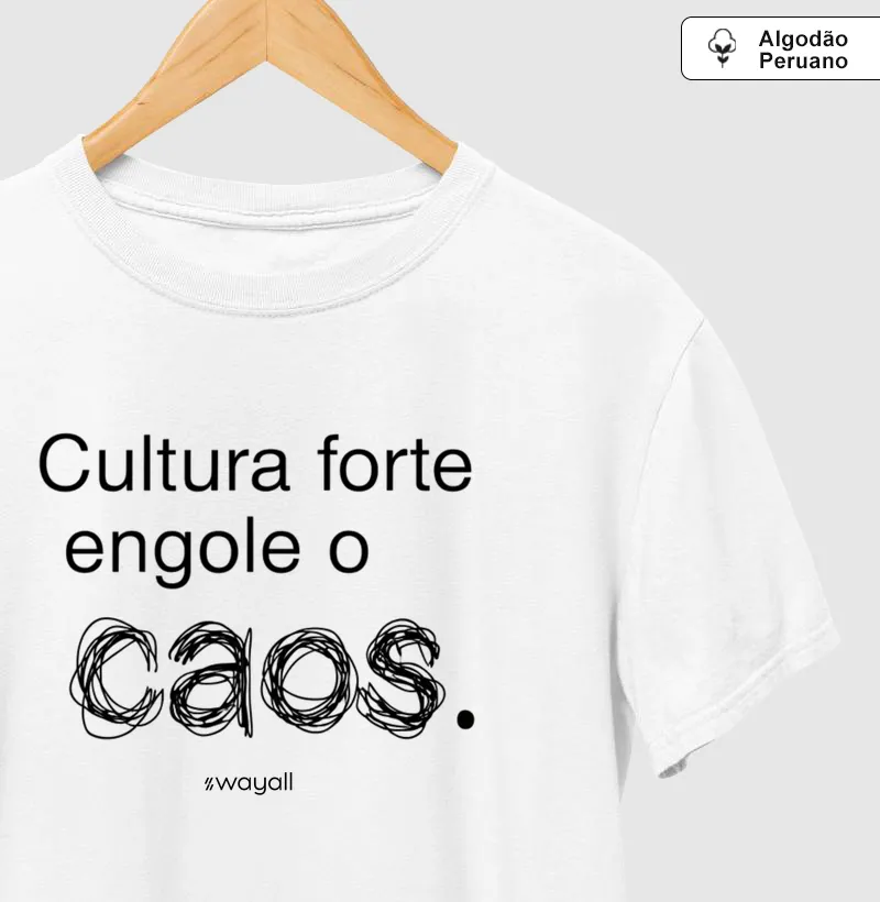 Cultura forte engole o caos