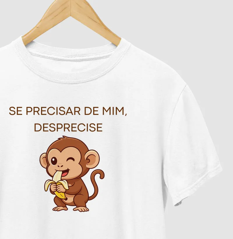 Se precisar de mim, desprecise