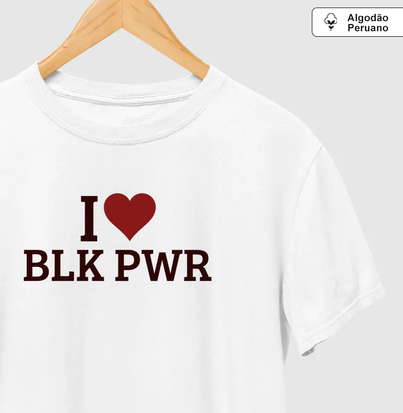 I Love BLK PWR