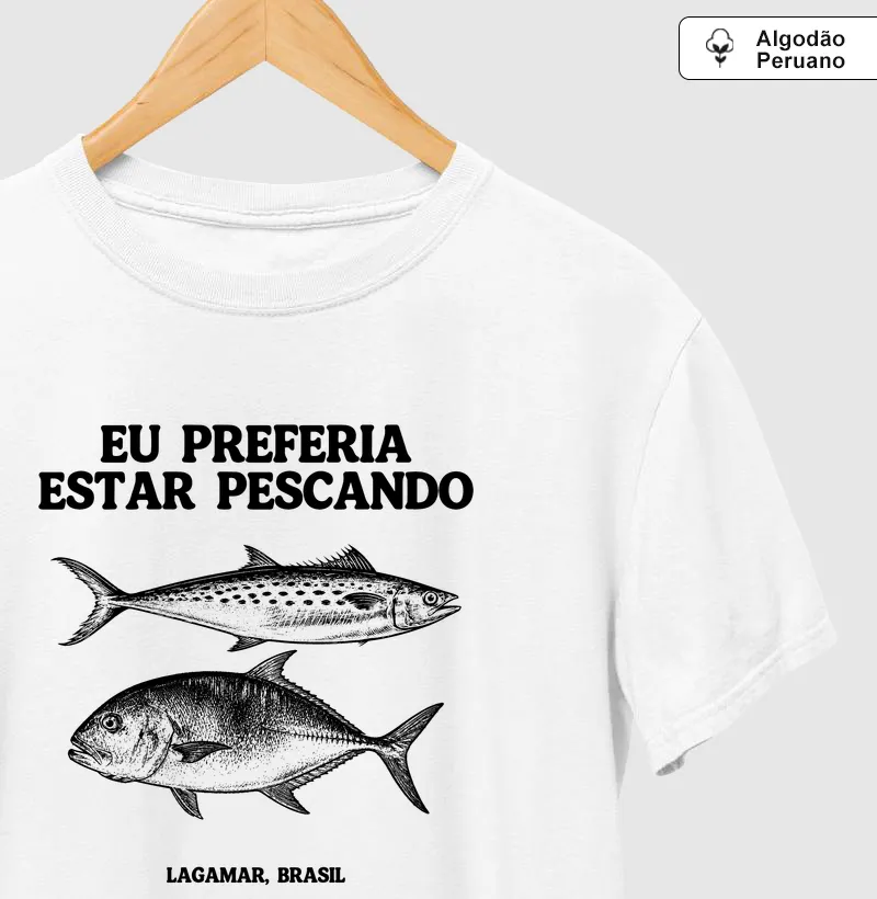 Eu preferia estar pescando