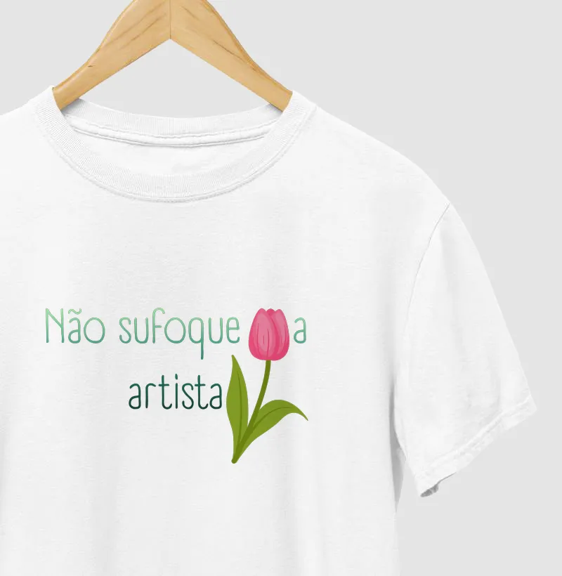 Não sufoque a artista
