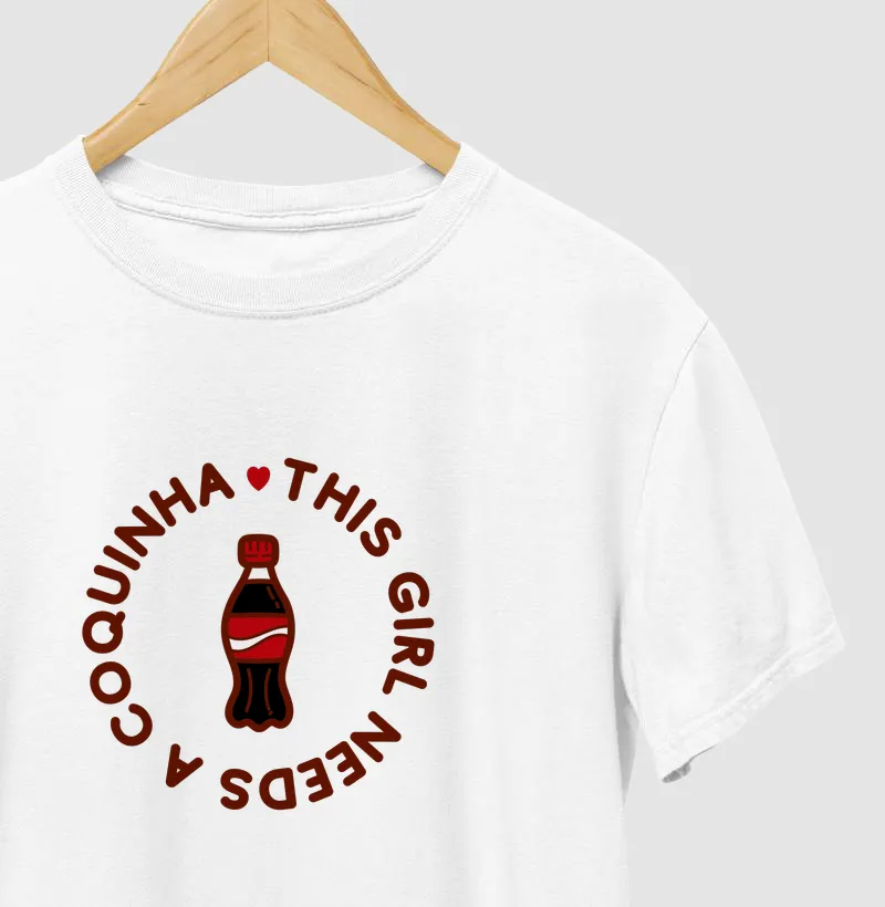 THIS GIRL NEEDS A COQUINHA