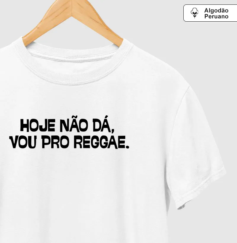 Hoje não dá, vou pro Reggae 2