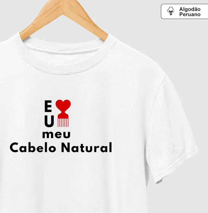 Eu Amo Meu Cabelo Natural 