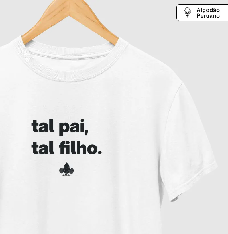 Tal Pai, Tal Filho.