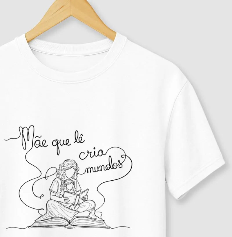 Mãe que lê cria mundos (menina)