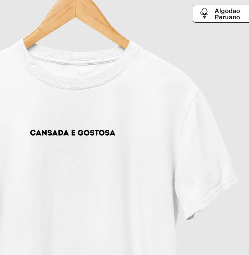 CANSADA E GOSTOSA