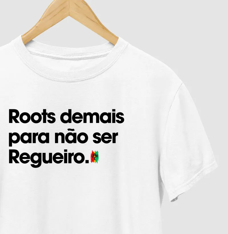 Roots demais