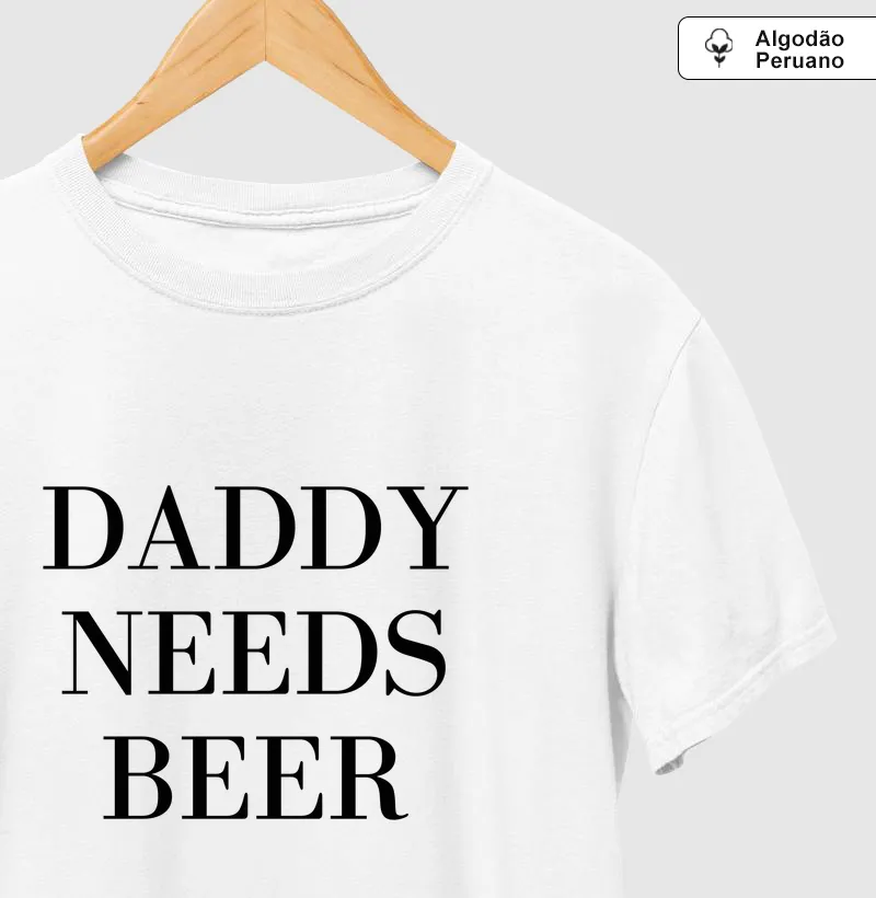 DADDY NEEDS BEER