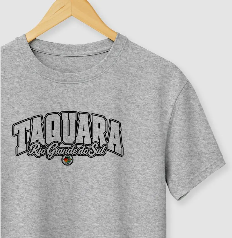 Taquara – Rio Grande do Sul  - Camiseta