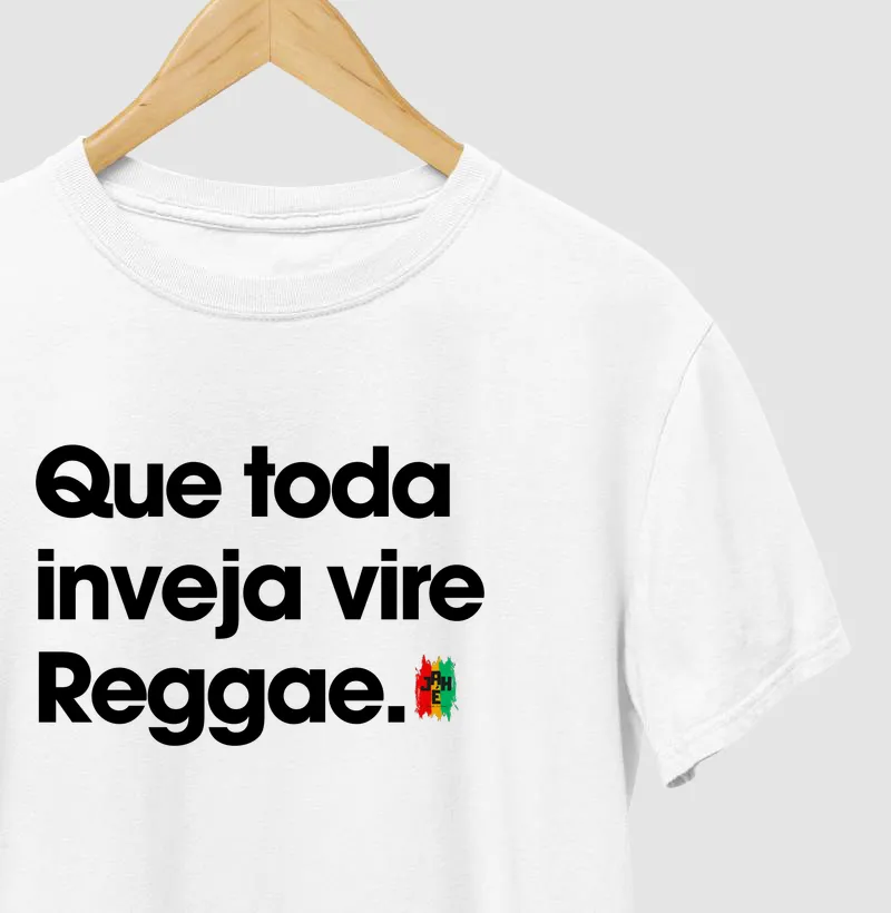 Que toda inveja vire Reggae