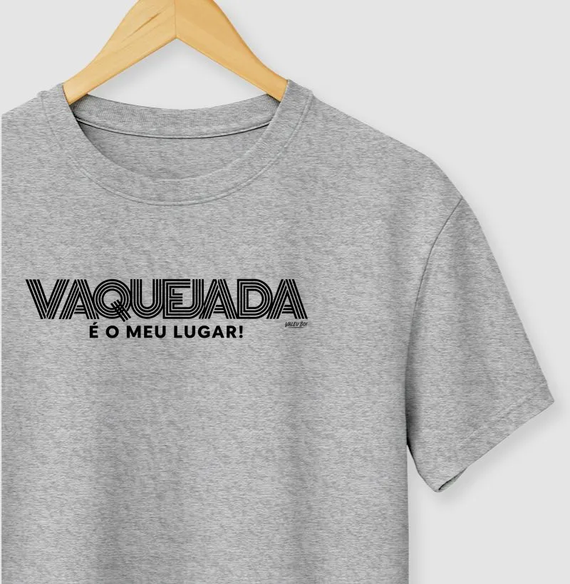 Camisa Algodão - Vaquejada é o meu lugar - Camiseta