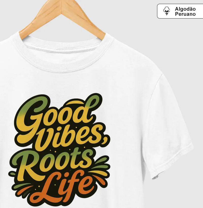 Good Vibes, Roots Life