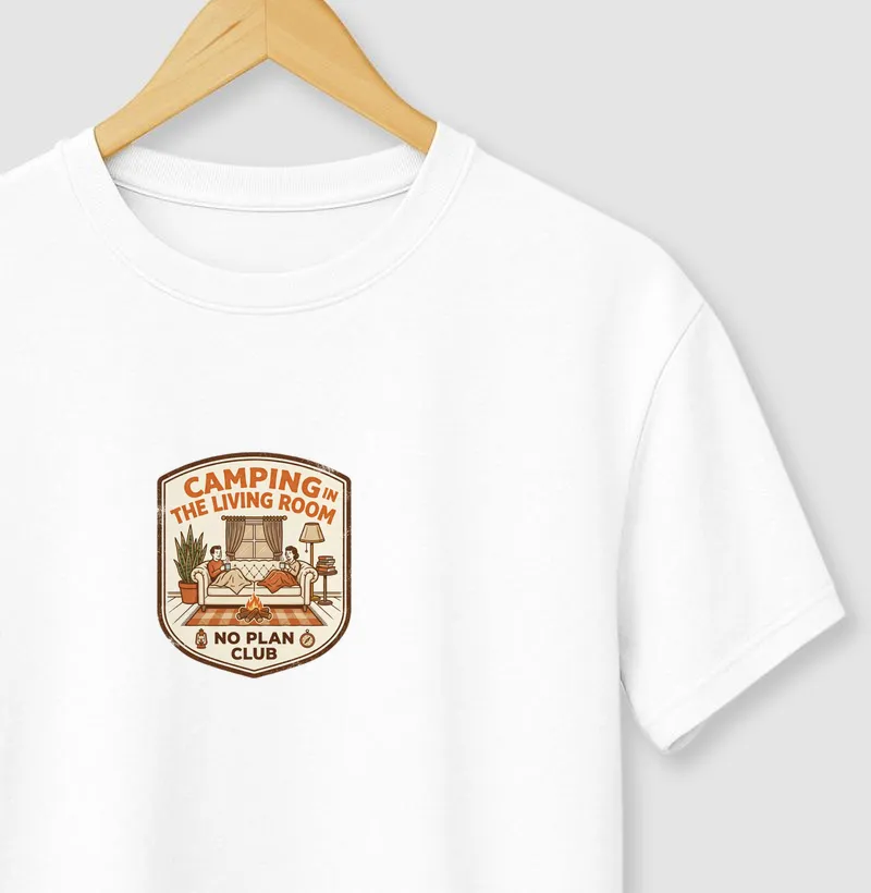 Camiseta Camping in the Living Room – No Plan Club