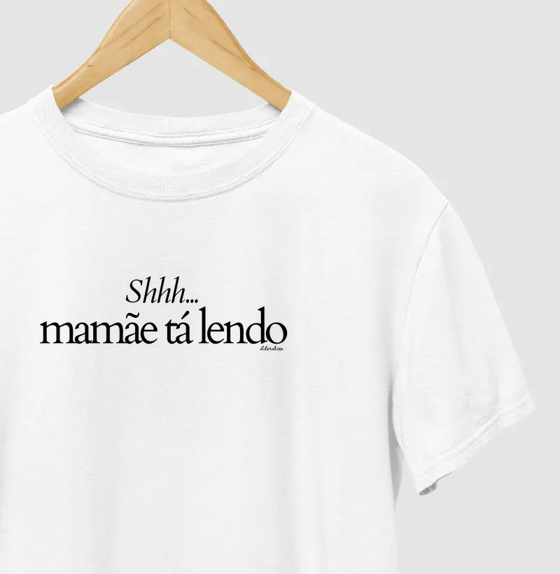 Shhh... mamãe tá lendo