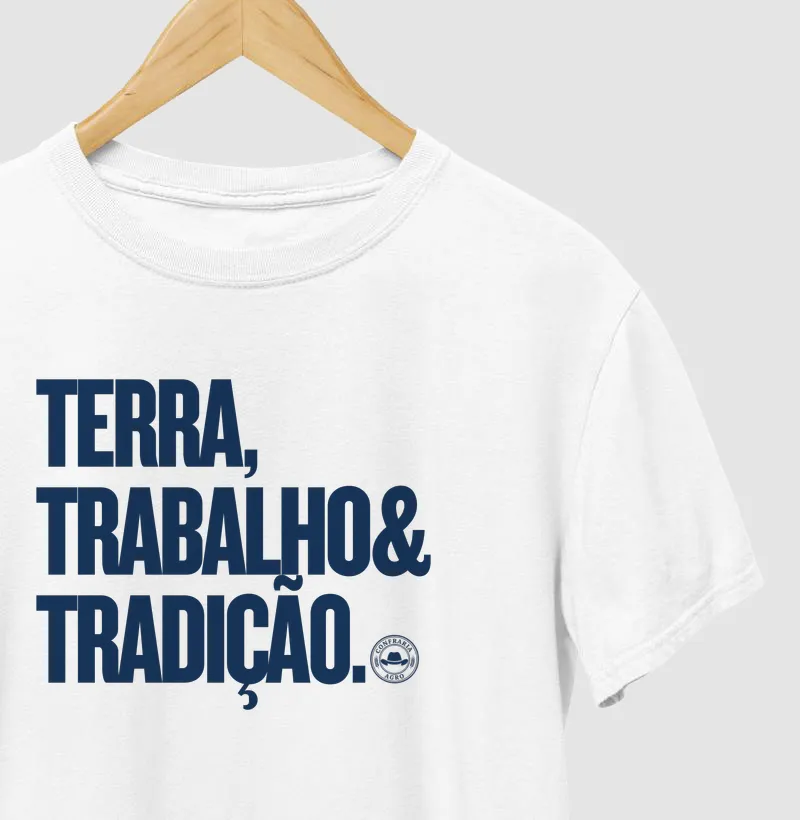 Terra, trabalho e tradição.