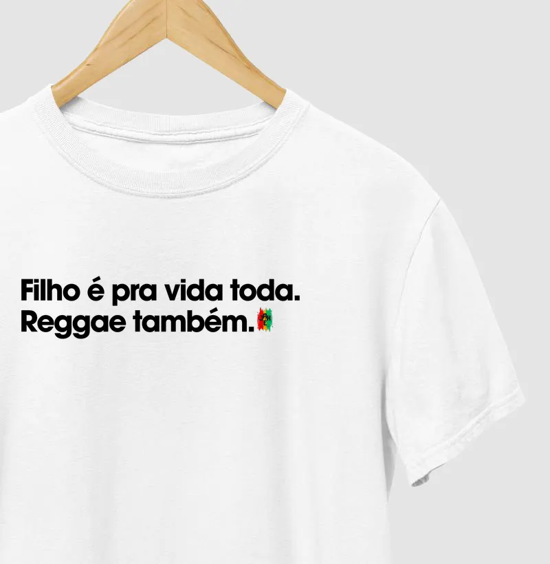 Filho e Reggae são para a vida toda
