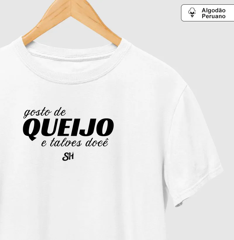 Gosto de queijo e talvez do cê