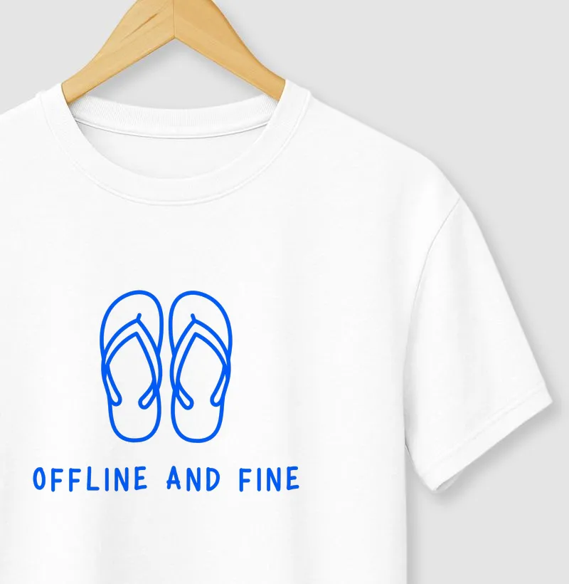OFFLINE AND FINE (chinelo).