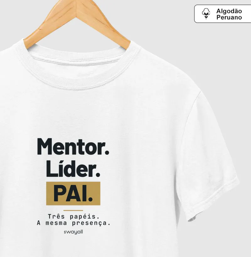 Mentor. Líder. Pai