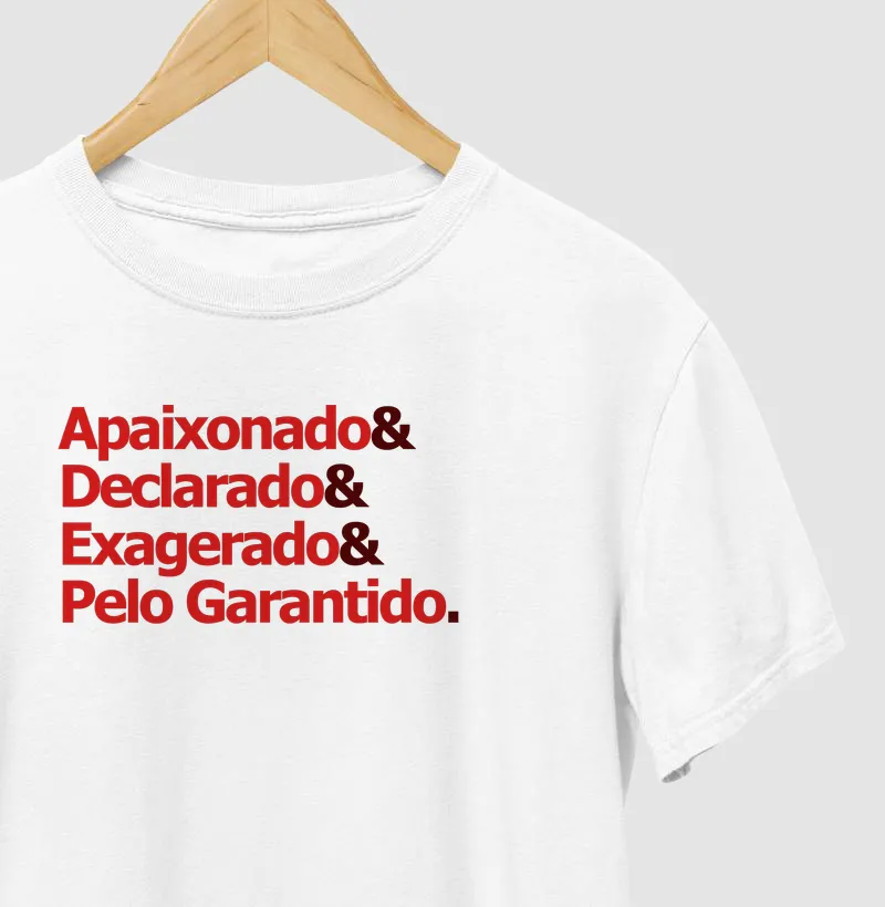 Apaixonado, declarado, exagerado pelo Garantido
