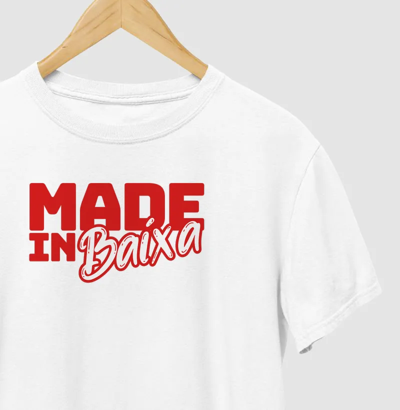 Made in Baixa - Garantido