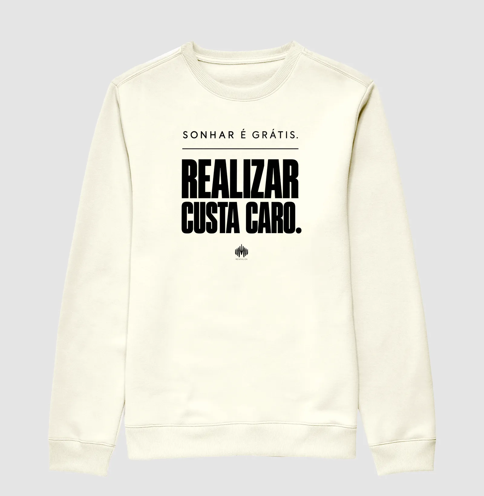 Sonhar É Grátis. Realizar Custa Caro. - Imagem 2