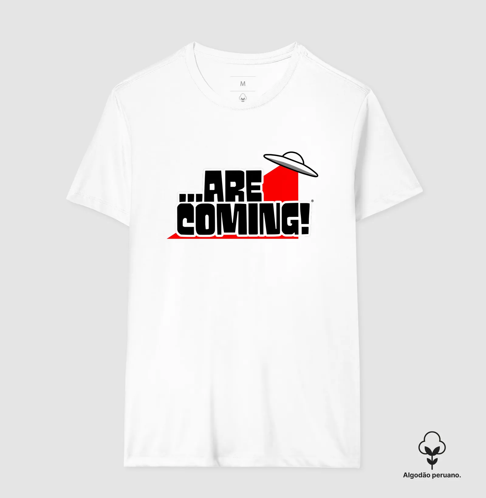 Camiseta Algodão Peruano - ...Are Coming! - Imagem 7