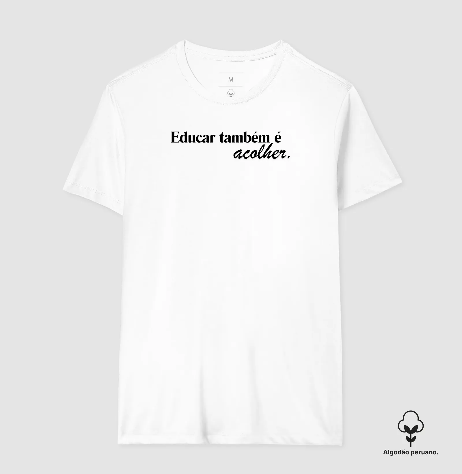 Camiseta Educar Também é Acolher - Imagem 5