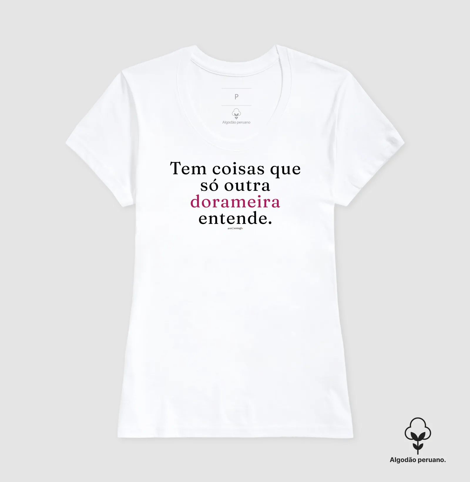 Camiseta Premium - Tem coisas que só outra dorameira entende - Imagem 7