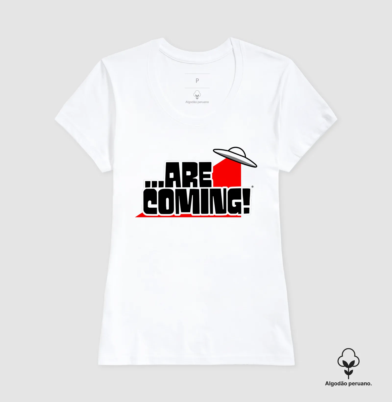 Camiseta Algodão Peruano - ...Are Coming! - Imagem 9