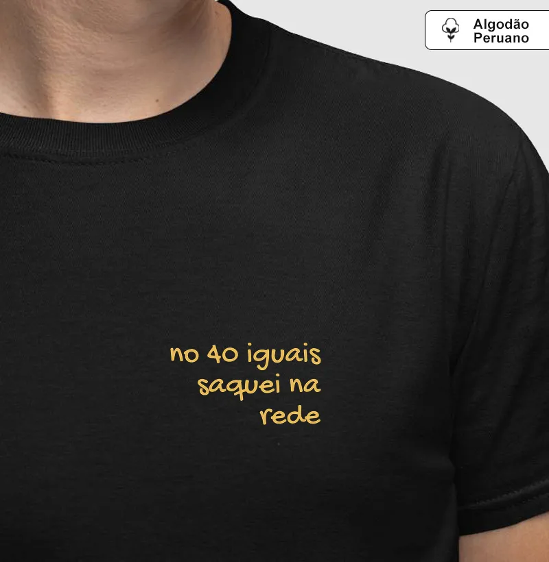 No 40 Iguais, Saquei Na Rede