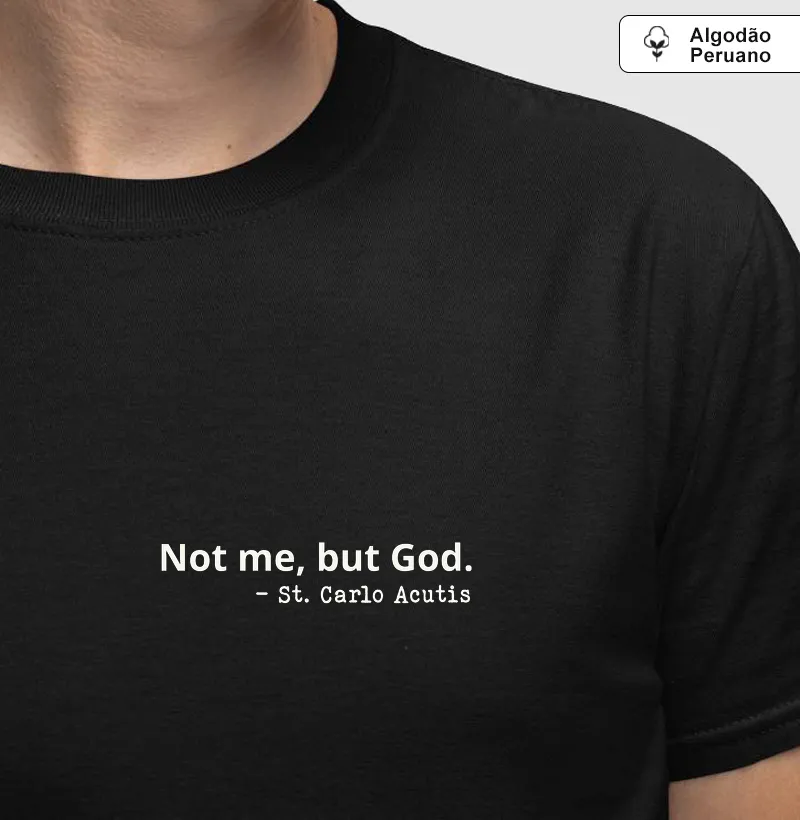 "Not me, but God." St. Carlo Acutis