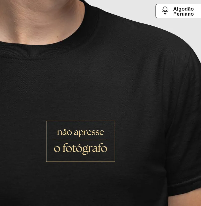 Não apresse o fotógrafo