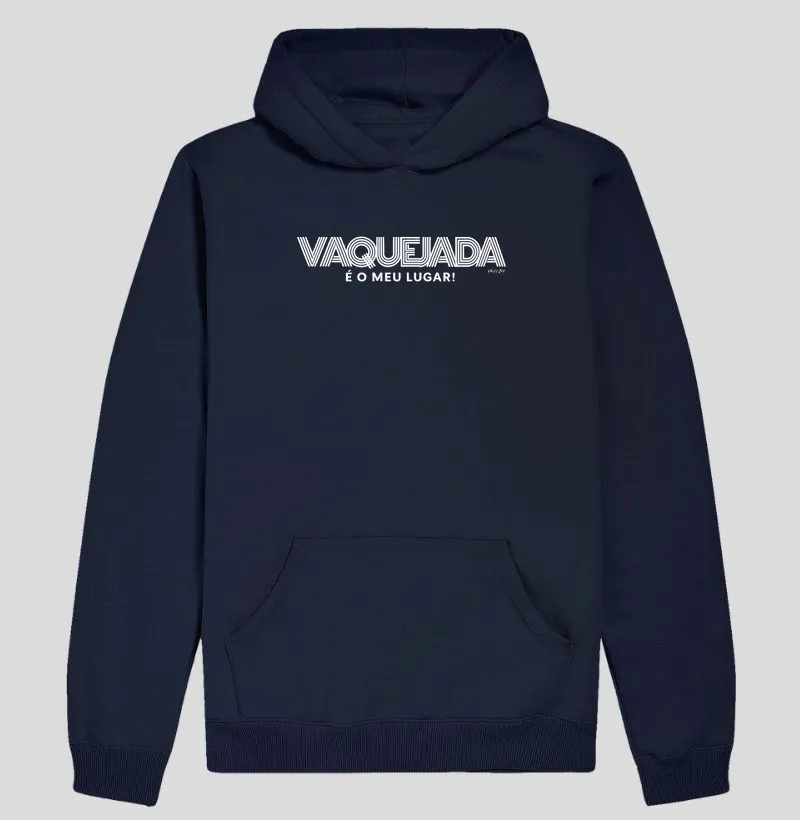 Moletom com Capuz - Vaquejada é o meu lugar - Hoodie Moletom