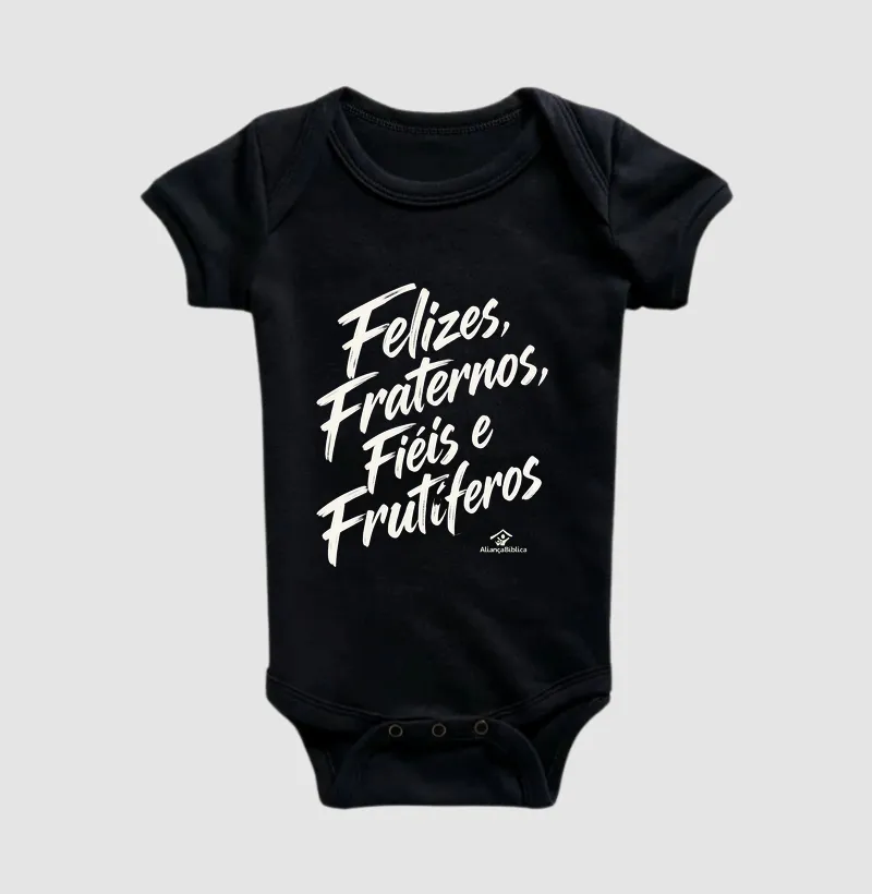New - Felizes Fraterno Fiéis e Frutíferos - Body Infantil