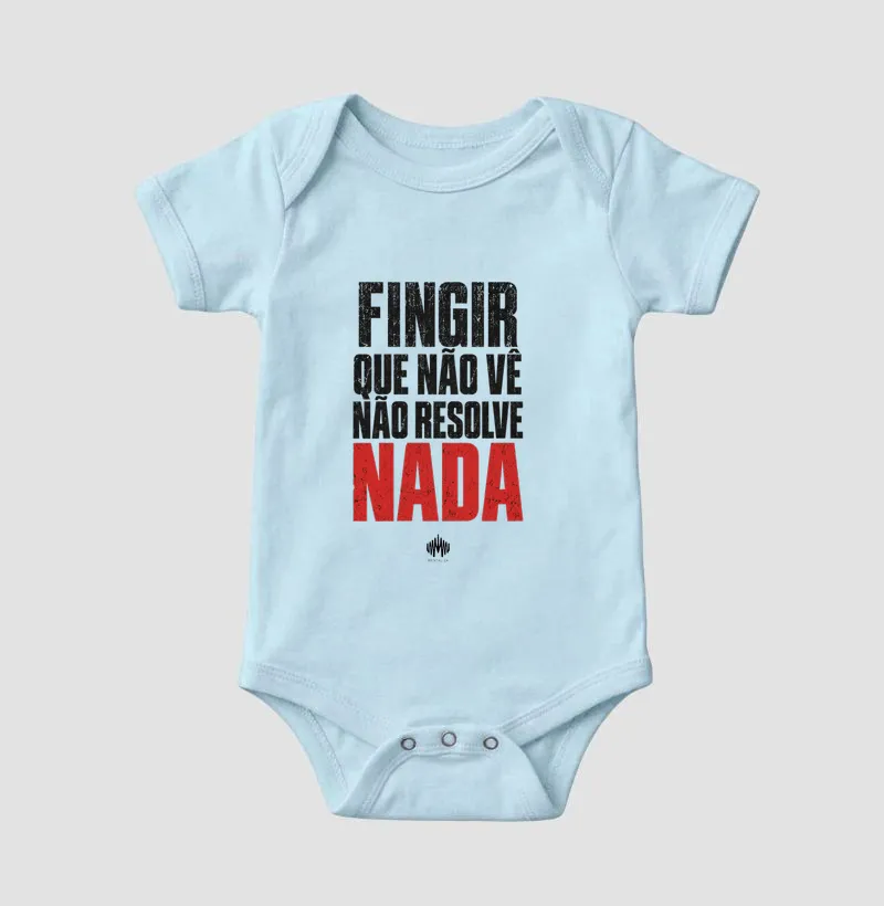 Fingir Que Não Vê Não Resolve Nada - Imagem 4