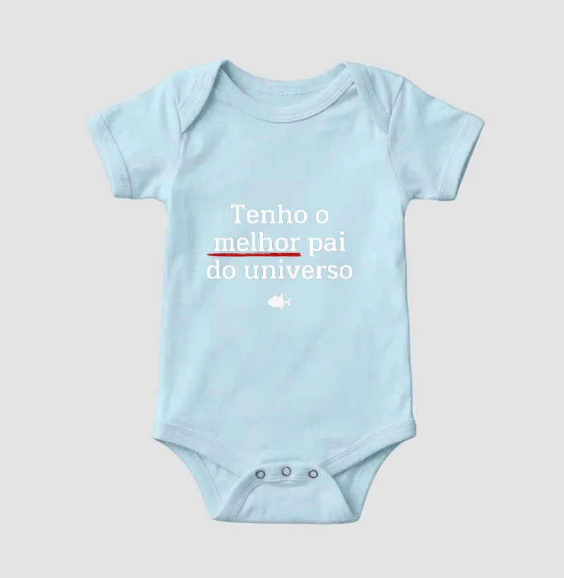 Tenho o Melhor Pai do Universo - Baby - #28765 - Imagem 5