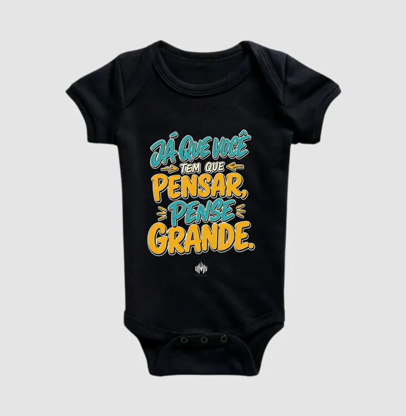 Já Que Você Tem Que Pensar, Pense Grande. - Imagem 2