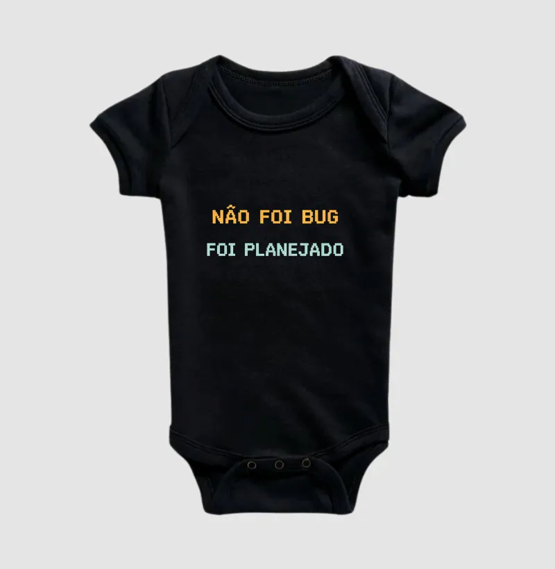 Não Foi Bug, Foi Planejado