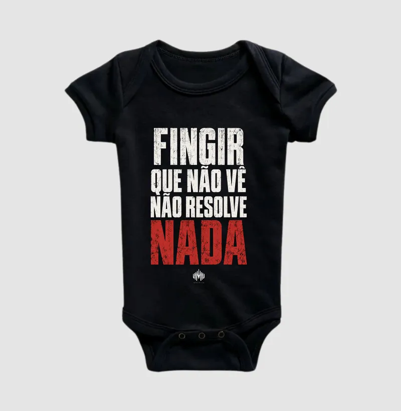 Fingir Que Não Vê Não Resolve Nada - Imagem 2
